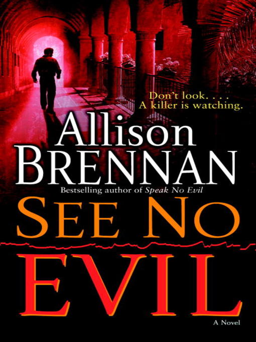 Title details for See No Evil by Allison Brennan - Available